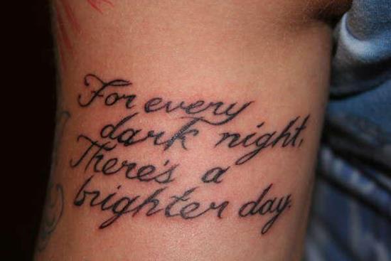 tattoo-quotes-for-every-dark-night-theres-a-brighter-day
