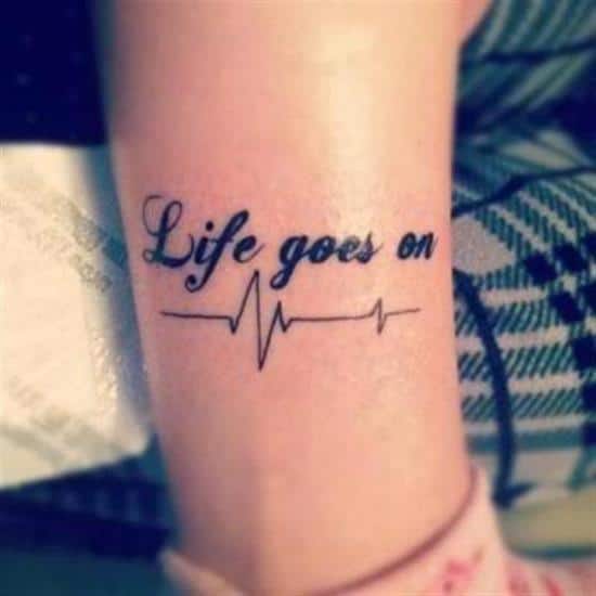 tattoo-quotes-life-goes-on