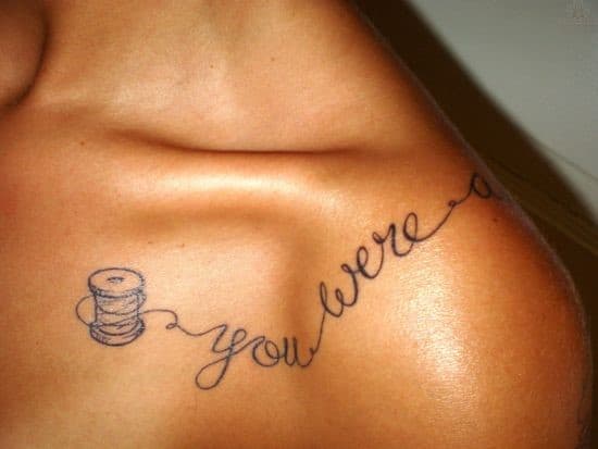 Spool-and-wording-collar-bone-tattoo-for-women