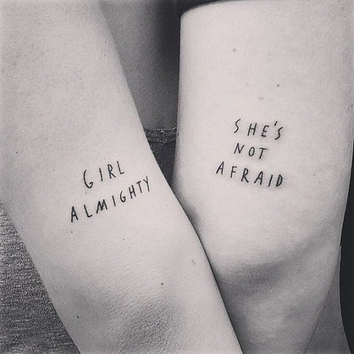 Girl Almighty Friendship Tattoos Quotes