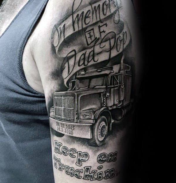 Trucker Dad Memorial Guys Upper Arm Tattoo