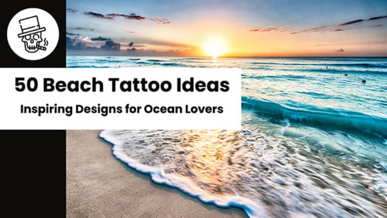 50 Beach Tattoo Ideas Inspiring Designs For Ocean Lovers 6292