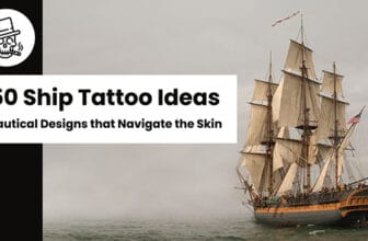 Ship Tattoo Ideas