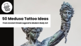 50 Medusa Tattoo Ideas: From Ancient Greek Legend to Modern Body Art
